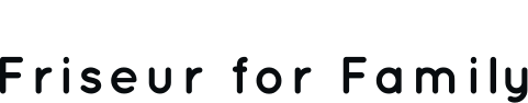 Friseur for Family
